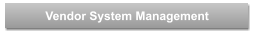 Vendor System Management